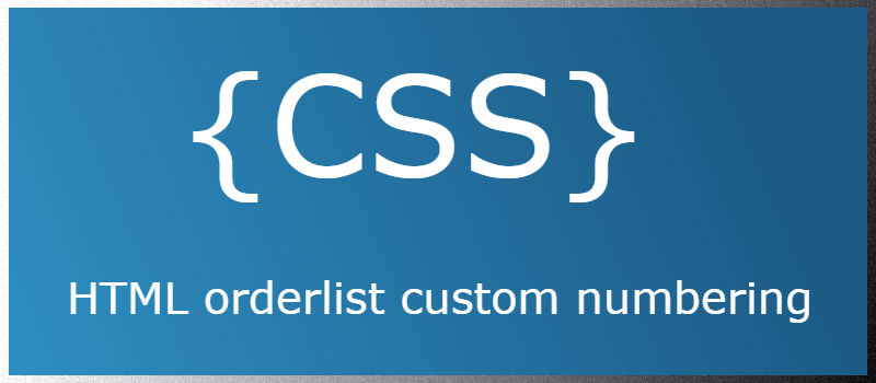 HTML ordered list custom numbering