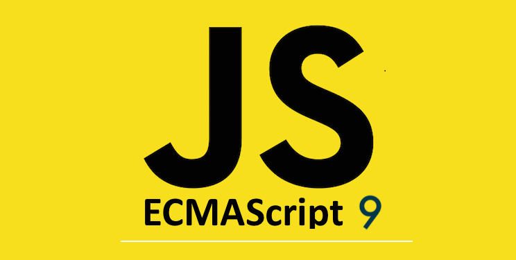 ES2018 / ES9 feature list and examples